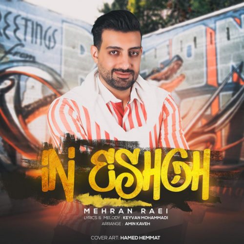 Mehran Raei   –   In Eshgh